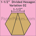 1 1/2" Divided Hexagon Variation 02 - Small Pack 25 Hexagons