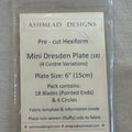 Hexiform Precut - 6" Dresden Plate - 18 Blades - Pointed Top - 1"